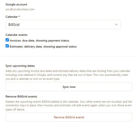 BillGrid's Google Calendar settings: the connected account, a calendar picker, checkboxes for invoice and estimate events, and the Sync now and Remove BillGrid events buttons